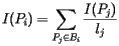 \[  I(P_i)=\sum_{P_j\in B_i} \frac{I(P_j)}{l_j}  \] 