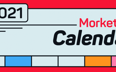 2021最全面的营销日历来了！| Morketing梳理