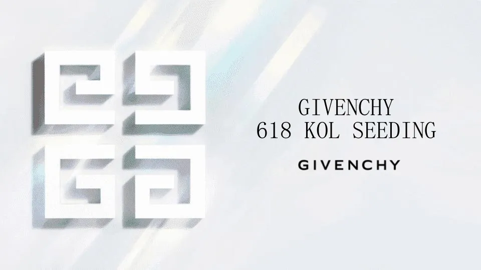 纪梵希618KOL社交媒体传播方案